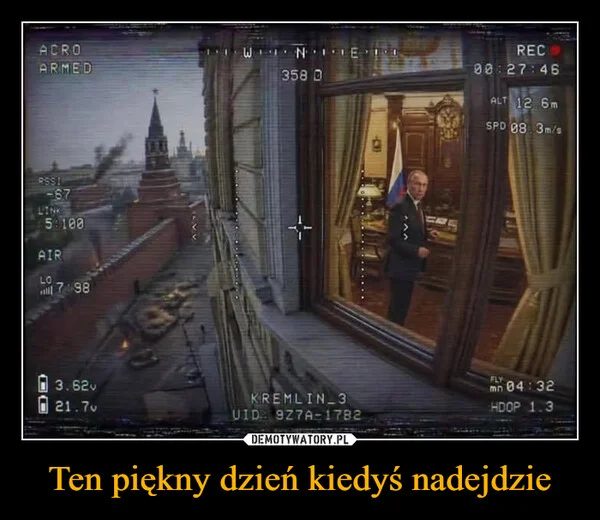 
    Ten piękny dzień kiedyś nadejdzie