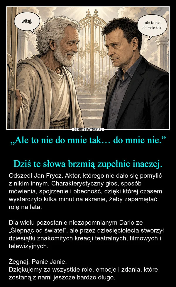 
    „Ale to nie do mnie tak… do mnie nie.” Dziś te słowa brzmią zupełnie inaczej.