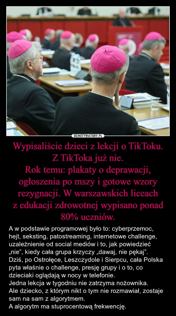 
    Wypisaliście dzieci z lekcji o TikToku. Z TikToka już nie. Rok temu: plakaty o deprawacji, ogłoszenia po mszy i gotowe wzory rezygnacji. W warszawskich liceach z edukacji zdrowotnej wypisano ponad 80% uczniów.