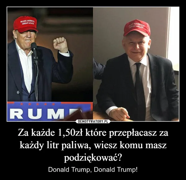 
    Za każde 1,50zł które przepłacasz za każdy litr paliwa, wiesz komu masz podziękować?