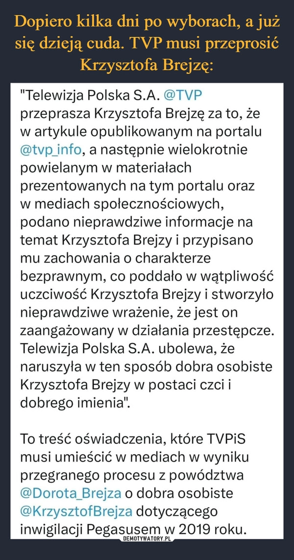 
    Dopiero kilka dni po wyborach, a już się dzieją cuda. TVP musi przeprosić Krzysztofa Brejzę: