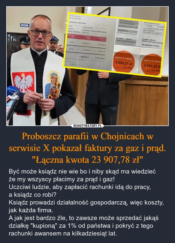 
    Proboszcz parafii w Chojnicach w serwisie X pokazał faktury za gaz i prąd. "Łączna kwota 23 907,78 zł"