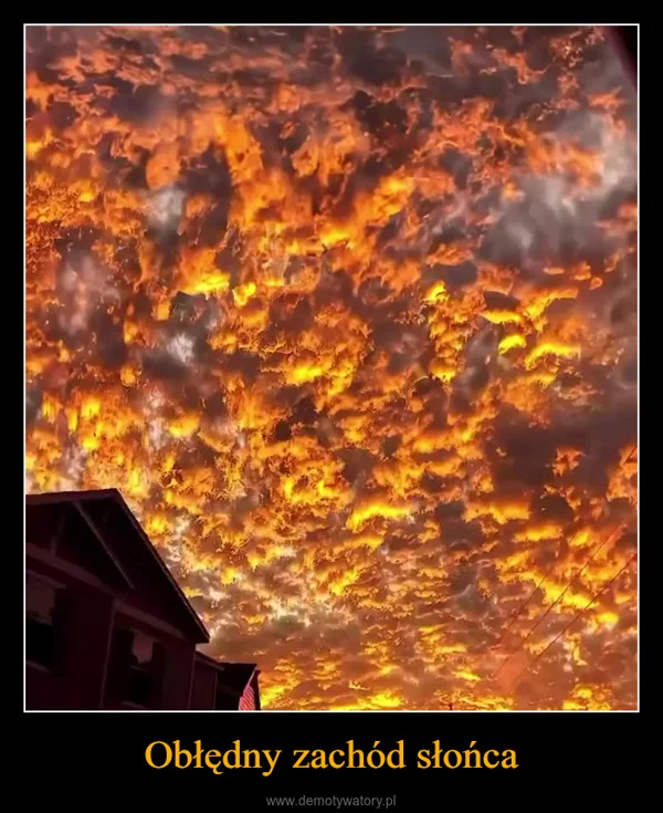 Obłędny zachód słońca