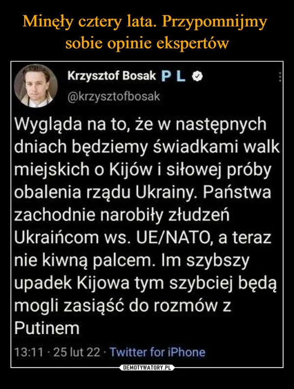 
    Minęły cztery lata. Przypomnijmy sobie opinie ekspertów