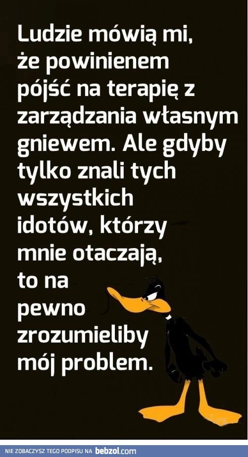 
    Ludzie mówią mi