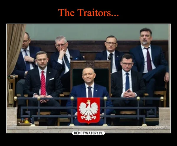 
    The Traitors...