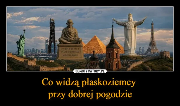 
    Co widzą płaskoziemcy przy dobrej pogodzie