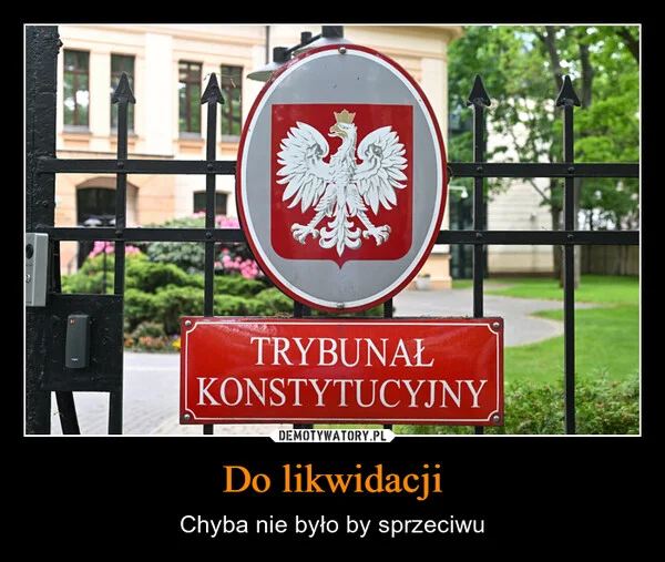 
    Do likwidacji