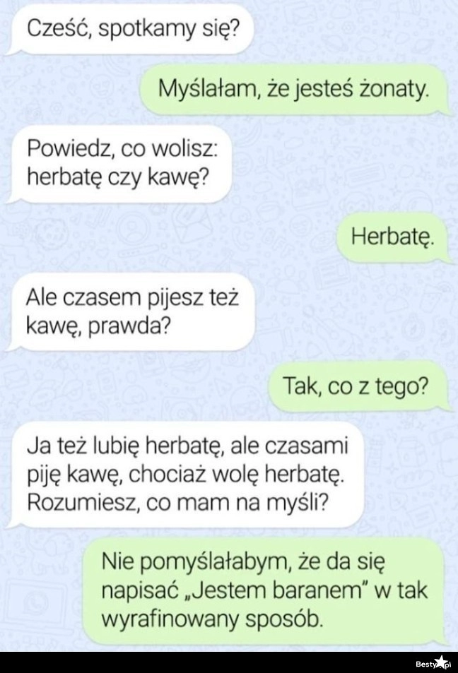 
    Kawa czy herbata? 