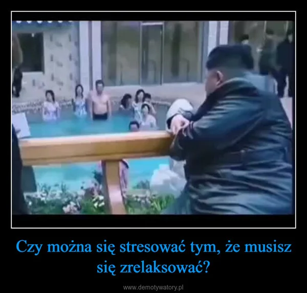 
    Czy można się stresować tym, że musisz się zrelaksować?