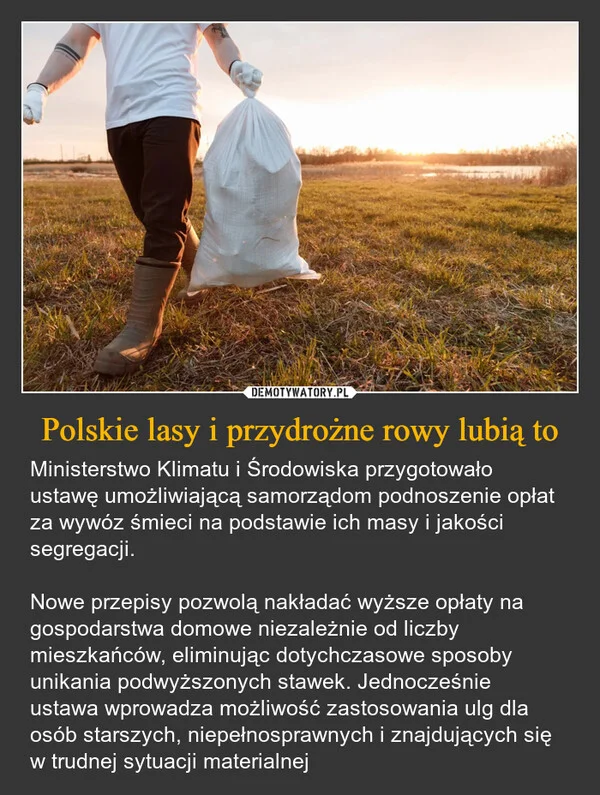 
    Polskie lasy i przydrożne rowy lubią to