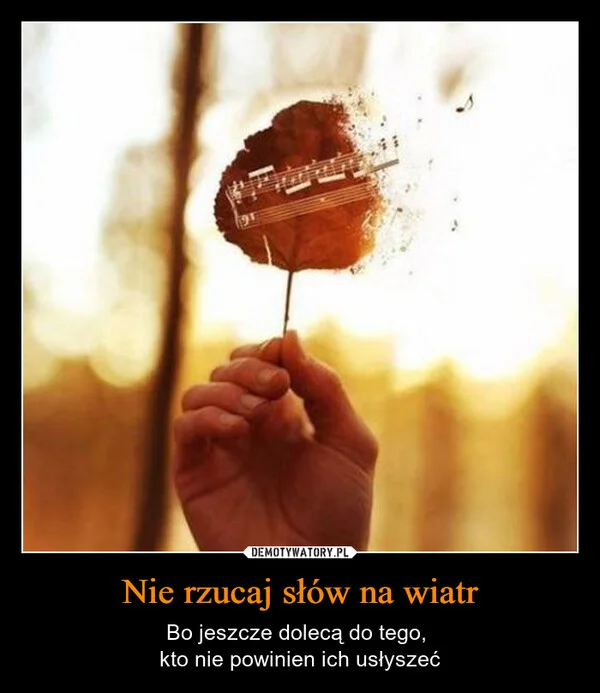 Nie rzucaj słów na wiatr