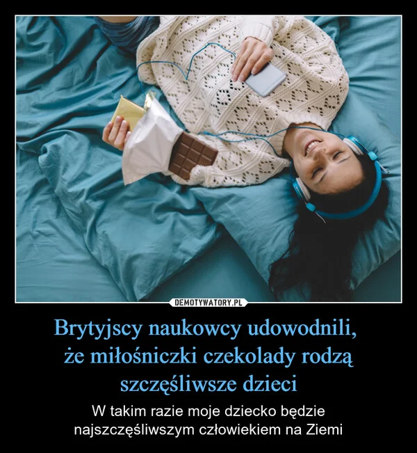 Brytyjscy naukowcy udowodnili, że miłośniczki czekolady rodzą szczęśliwsze dzieci