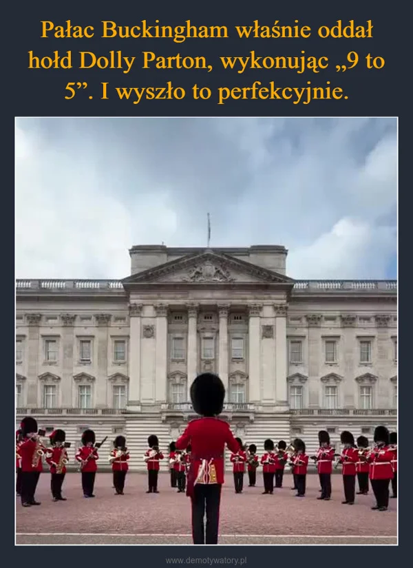 
    Pałac Buckingham właśnie oddał hołd Dolly Parton, wykonując „9 to 5”. I wyszło to perfekcyjnie.