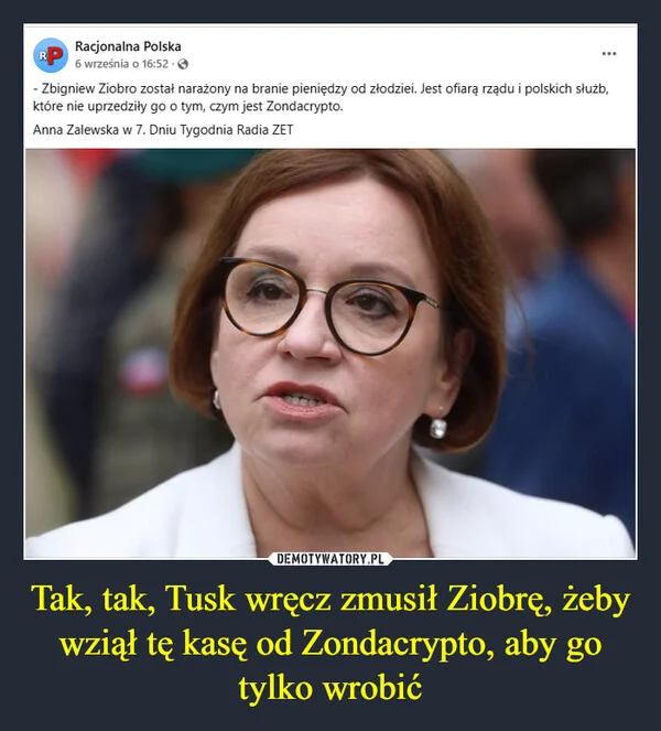 Tak, tak, Tusk wręcz zmusił Ziobrę, żeby wziął tę kasę od Zondacrypto, aby go tylko wrobić