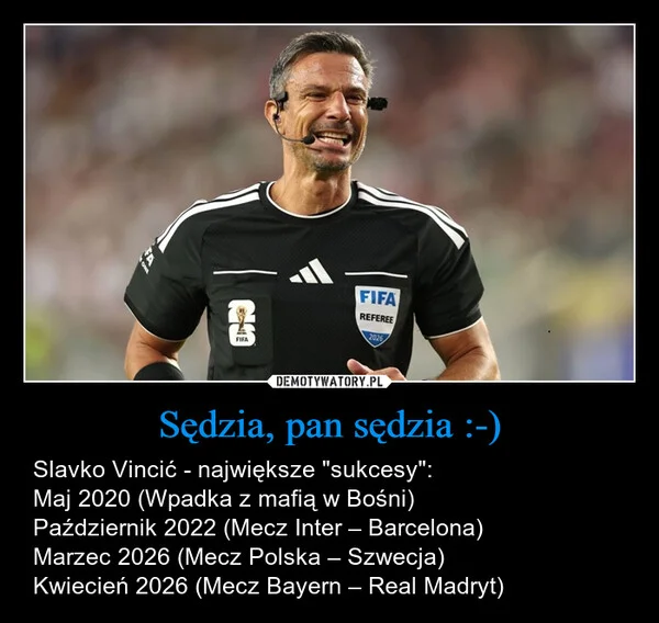 
    Sędzia, pan sędzia :-)
