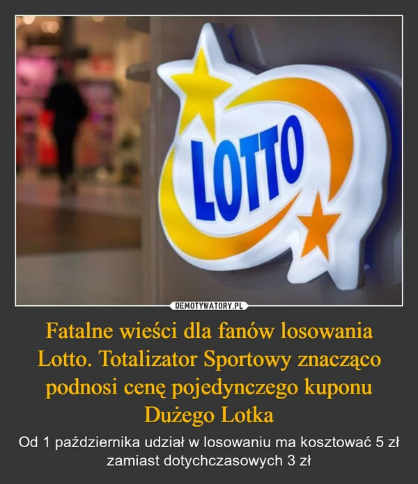 
    Fatalne wieści dla fanów losowania Lotto. Totalizator Sportowy znacząco podnosi cenę pojedynczego kuponu Dużego Lotka