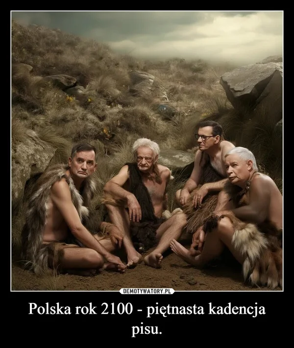
    Polska rok 2100 - piętnasta kadencja pisu.