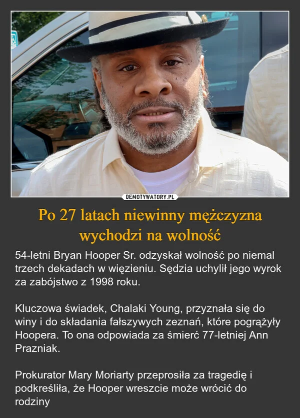 
    Po 27 latach niewinny mężczyzna wychodzi na wolność