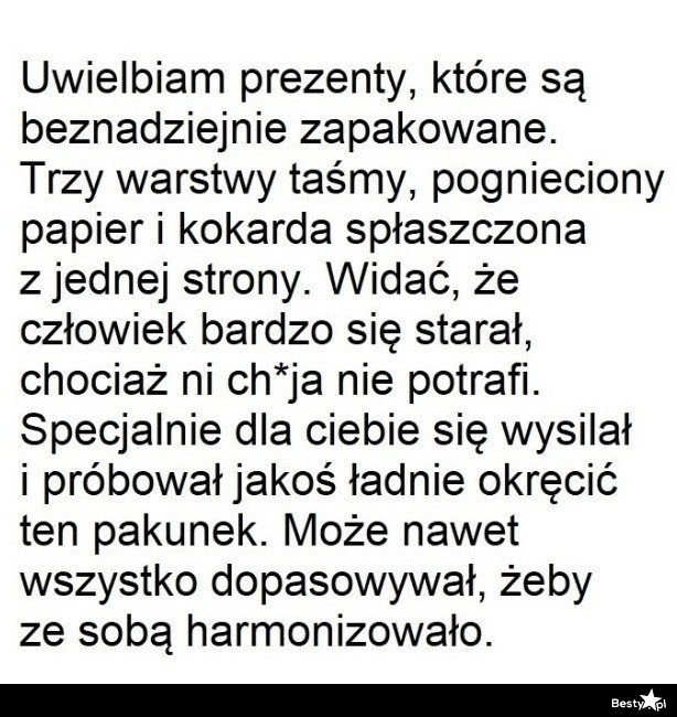 
    Beznadziejnie zapakowane prezenty 