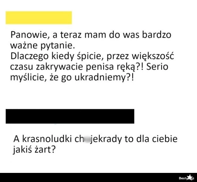 
    Ważne pytanie do panów 