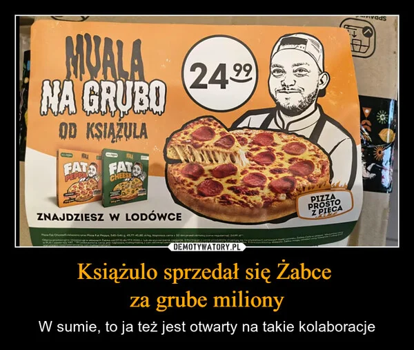 
    Książulo sprzedał się Żabce za grube miliony