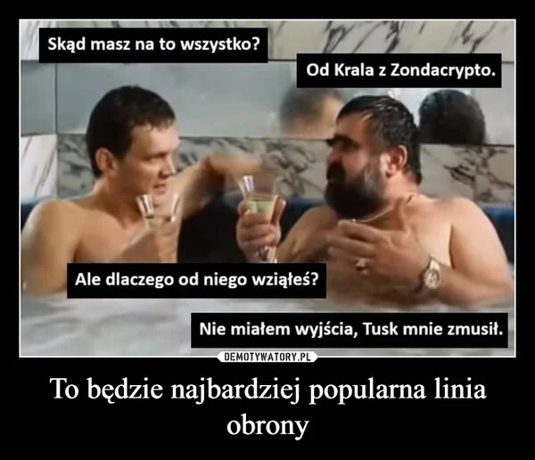 
    To będzie najbardziej popularna linia obrony