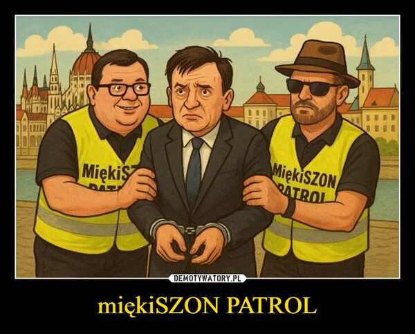 
    miękiSZON PATROL