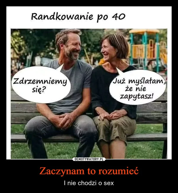 
    Zaczynam to rozumieć