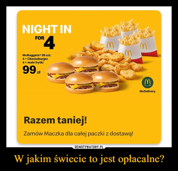 
    W jakim świecie to jest opłacalne?