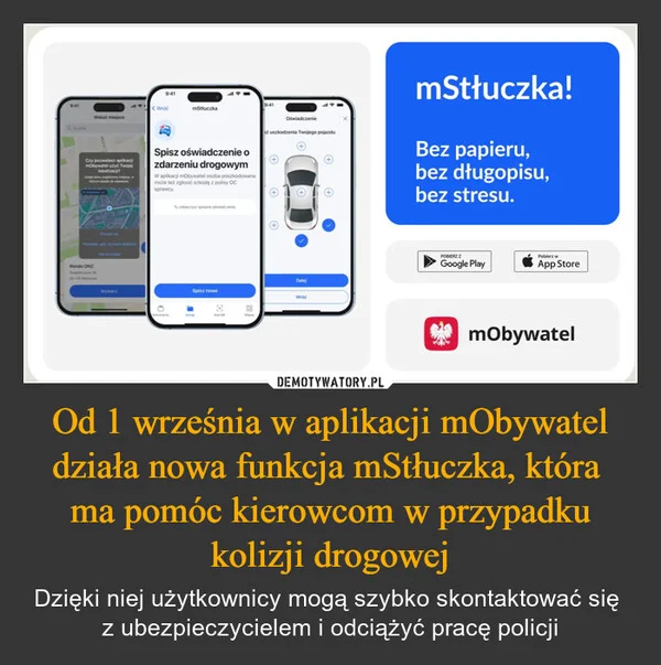 
    Od 1 września w aplikacji mObywatel działa nowa funkcja mStłuczka, która ma pomóc kierowcom w przypadku kolizji drogowej