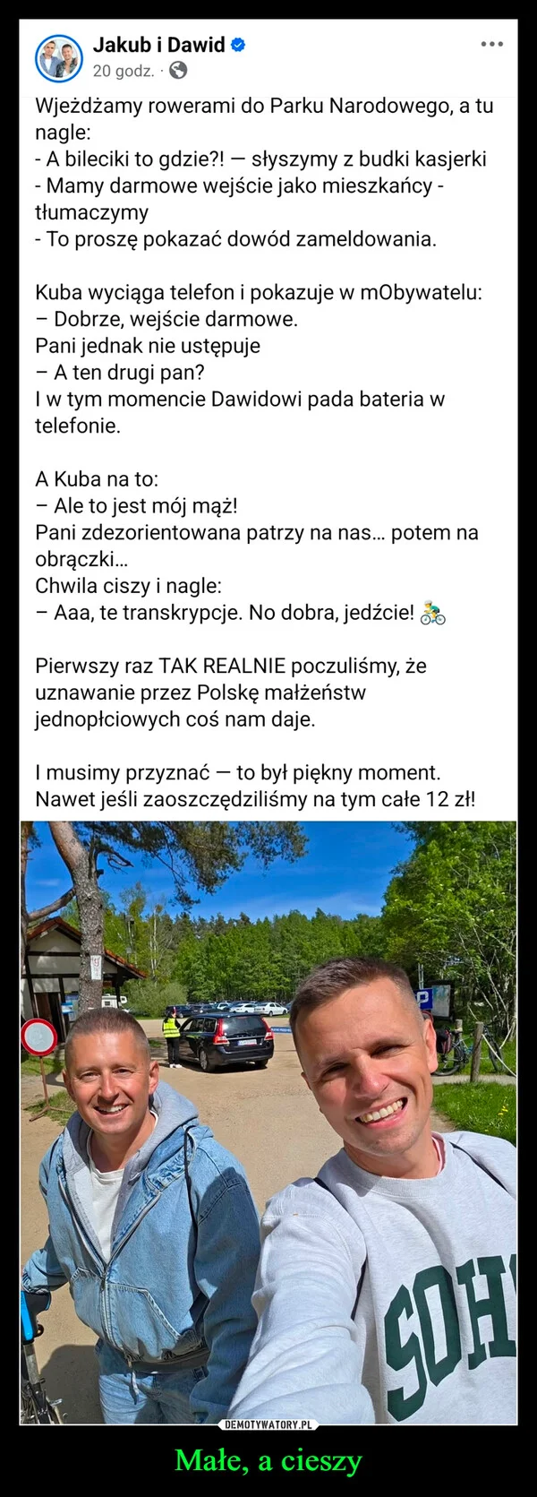 Małe, a cieszy