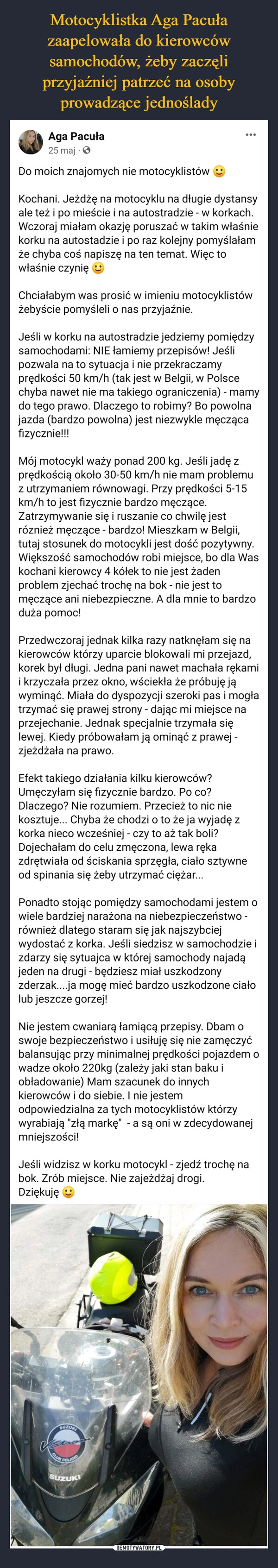 
    Motocyklistka Aga Pacuła zaapelowała do kierowców samochodów, żeby zaczęli przyjaźniej patrzeć na osoby prowadzące jednoślady