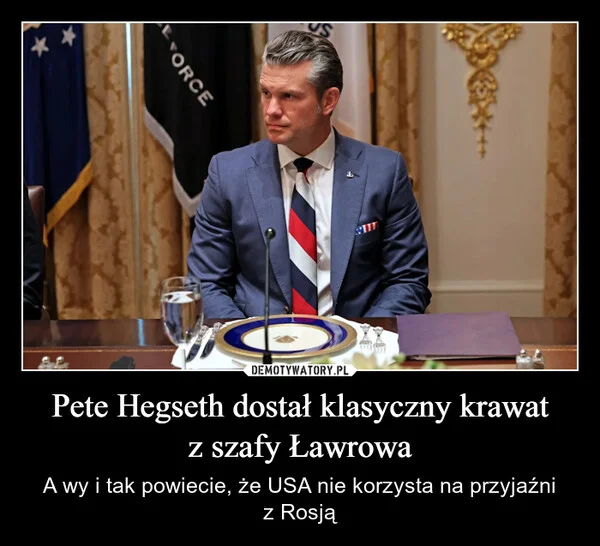
    Pete Hegseth dostał klasyczny krawat z szafy Ławrowa