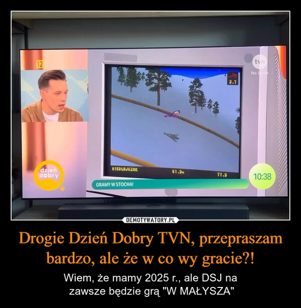 
    Drogie Dzień Dobry TVN, przepraszam bardzo, ale że w co wy gracie?!