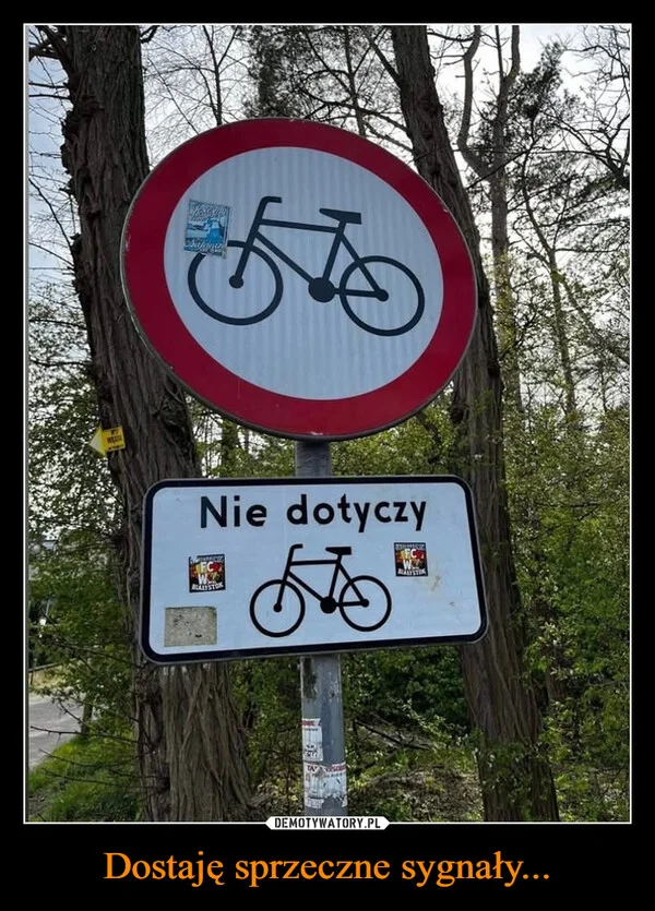 
    Dostaję sprzeczne sygnały...