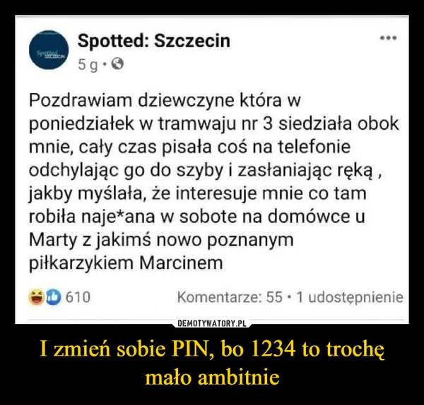 
    I zmień sobie PIN, bo 1234 to trochę mało ambitnie