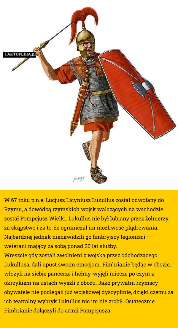 
    W 67 roku p.n.e. Lucjusz Licyniusz Lukullus został odwołany