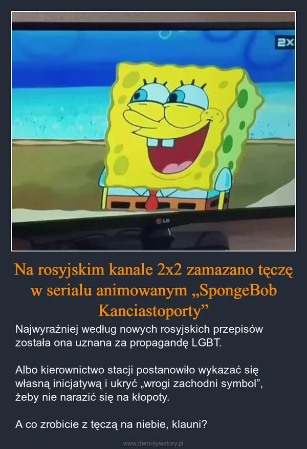 
    Na rosyjskim kanale 2x2 zamazano tęczę w serialu animowanym „SpongeBob Kanciastoporty”