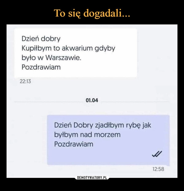 
    To się dogadali...