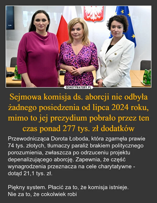 Sejmowa komisja ds. aborcji nie odbyła żadnego posiedzenia od lipca 2024 roku, mimo to jej prezydium pobrało przez ten czas ponad 277 tys. zł dodatków