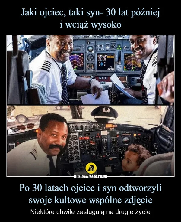 
    Jaki ojciec, taki syn- 30 lat później i wciąż wysoko Po 30 latach ojciec i syn odtworzyli swoje kultowe wspólne zdjęcie