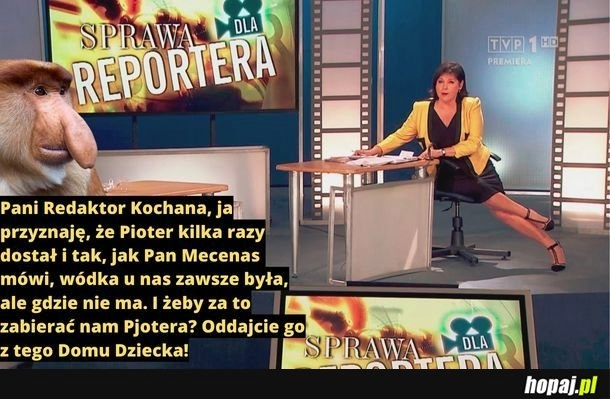 
    Sprawa dla Reportera. 