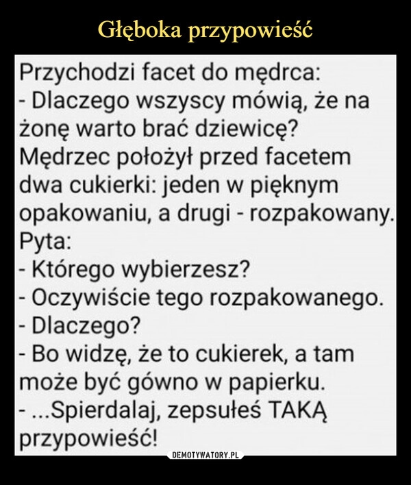 
    Głęboka przypowieść