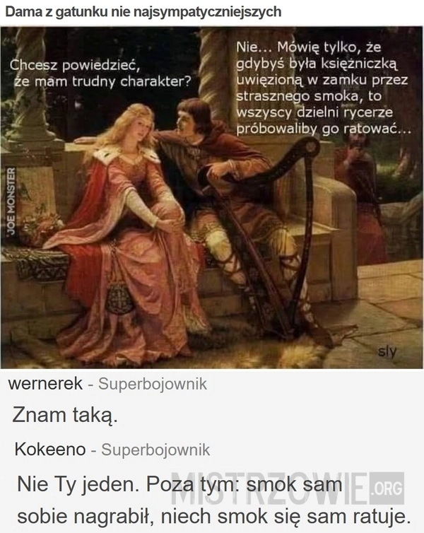 
    Dama z gatunku nie najsympatyczniejszych