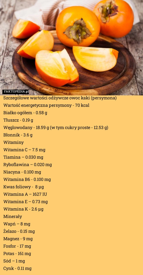 
    Szczegółowe wartości odżywcze owoc kaki (persymona)
Wartość energetyczna