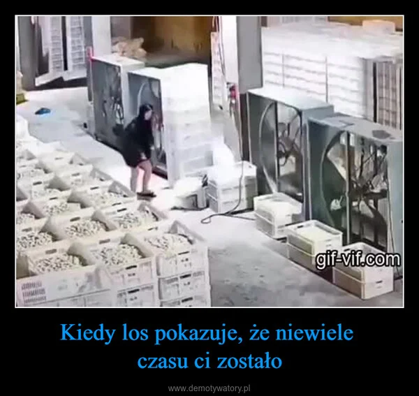 
    Kiedy los pokazuje, że niewiele czasu ci zostało