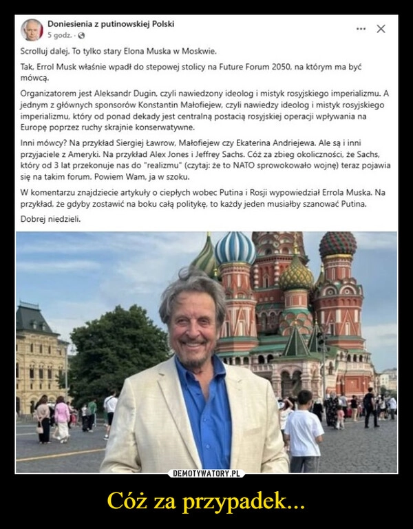 
    Cóż za przypadek...