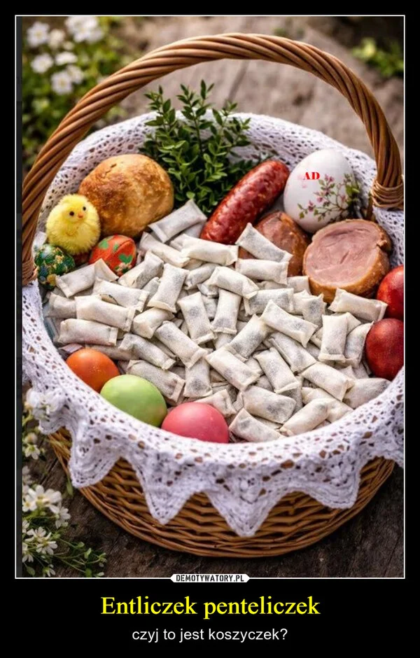 
    Entliczek penteliczek