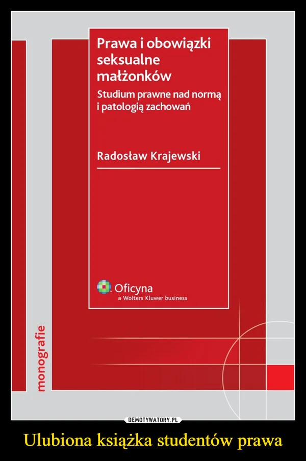 
    Ulubiona książka studentów prawa